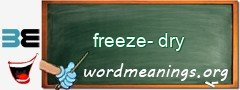 WordMeaning blackboard for freeze-dry